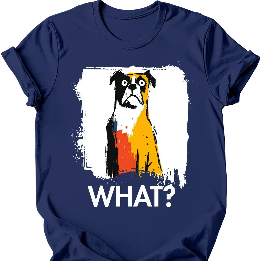 Boxer - What Dog T-Shirt