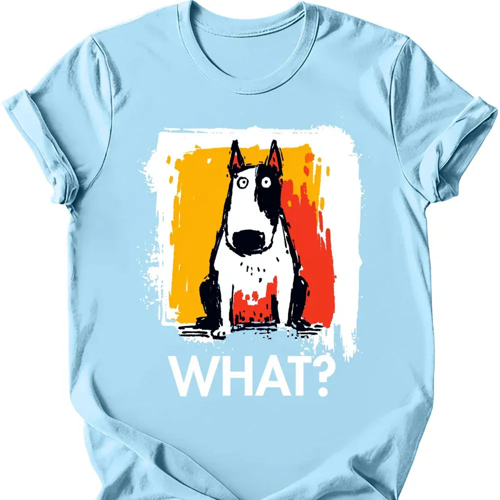 Bull Terrier - What Dog T-Shirt