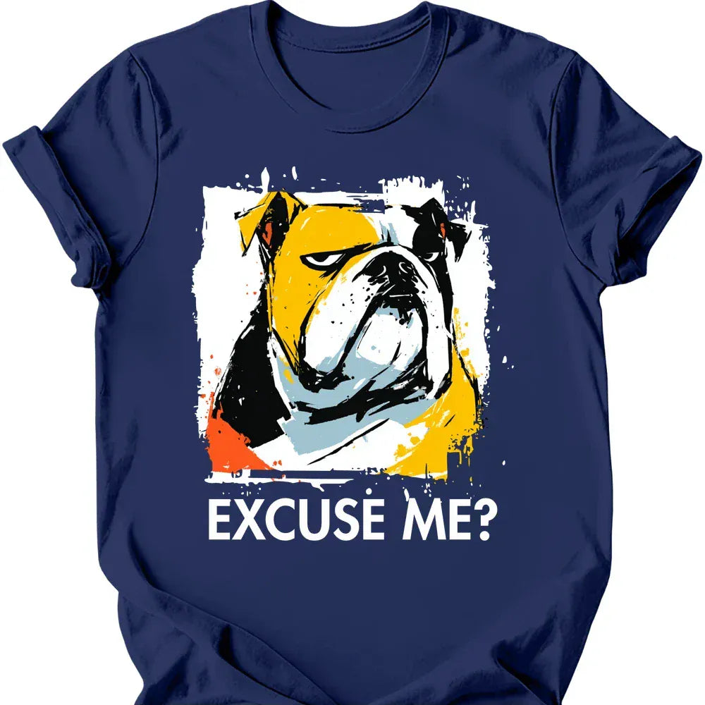 Bulldog - Excuse Me Dog T-Shirt Main image
