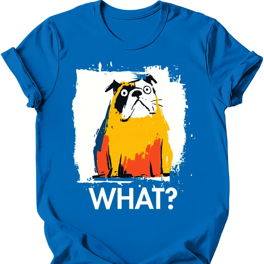 Bulldog - What Dog T-Shirt