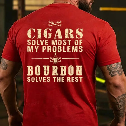 Cigars Solve Most Of My Problems Bourbon Solves The Rest  T-shirts