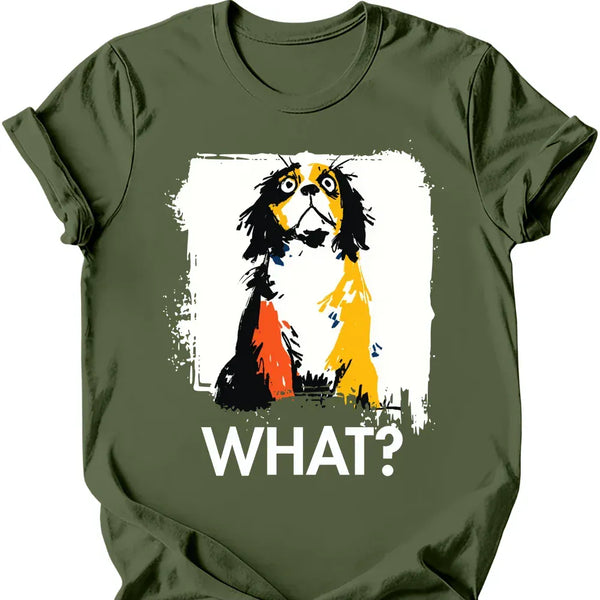 Cavalier King Charles Spaniel - What Dog T-Shirt