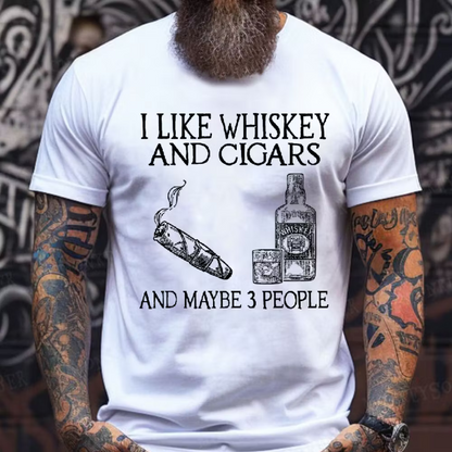 I Like Whiskey And Cigars And Maybe 3 People Graphic T-Shirt
