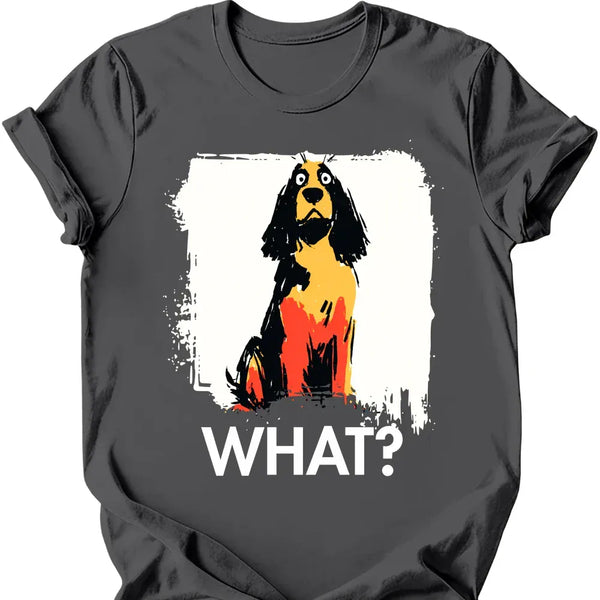 Cocker Spaniel - What Dog T-Shirt