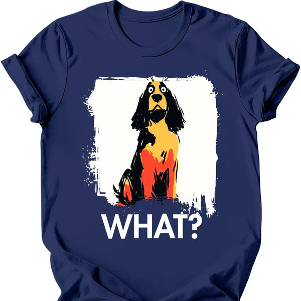 Cocker Spaniel - What Dog T-Shirt
