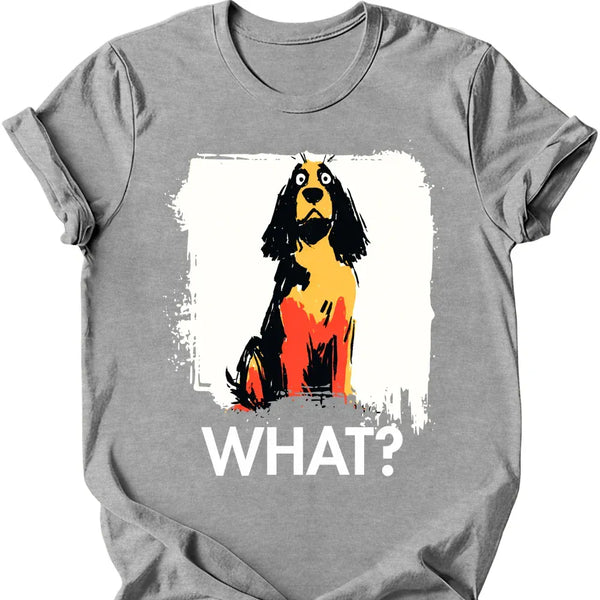 Cocker Spaniel - What Dog T-Shirt