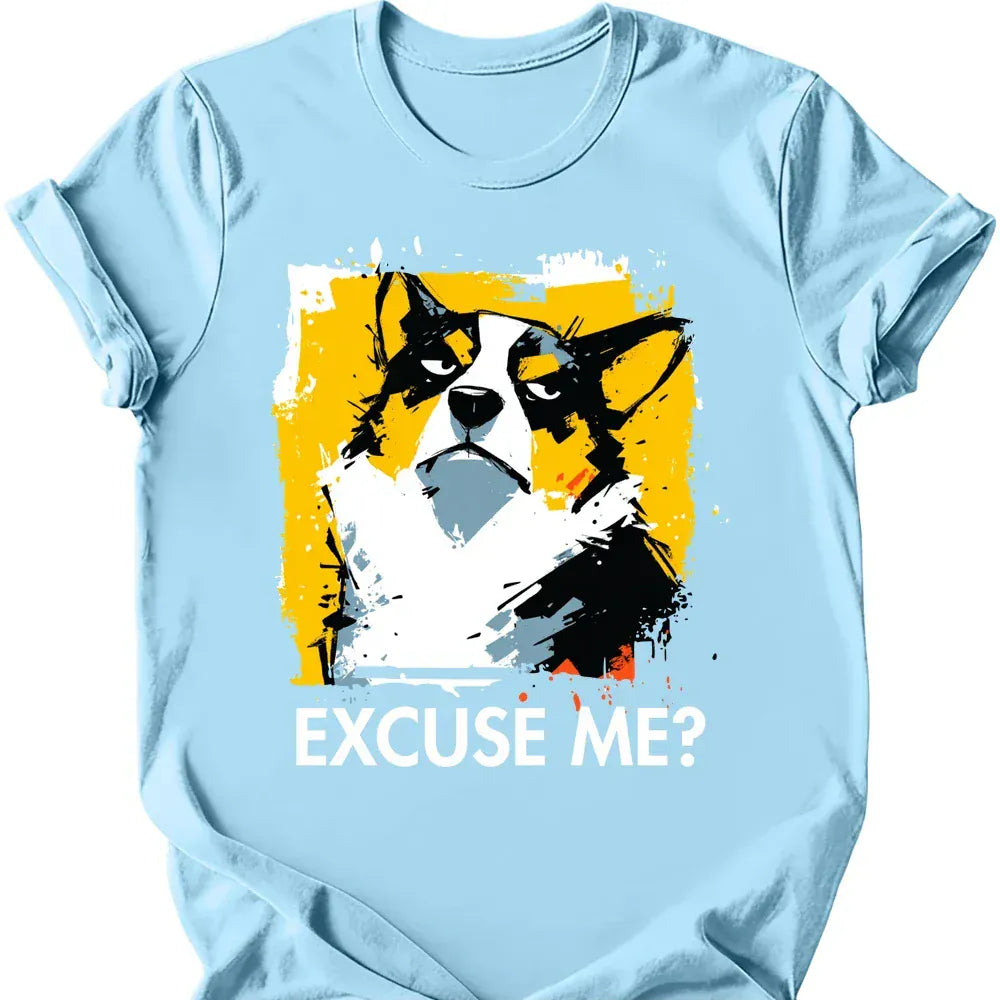 Corgi - Excuse Me Dog T-Shirt