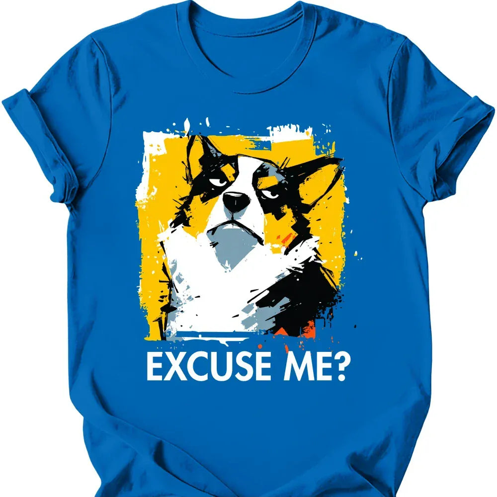 Corgi - Excuse Me Dog T-Shirt
