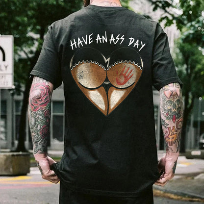 Have An Ass Day Print Men's T-shirt