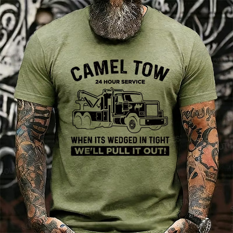 Camel Towing When It's Wedged In Tight We'll Pull It Out Graphic T-Shirt