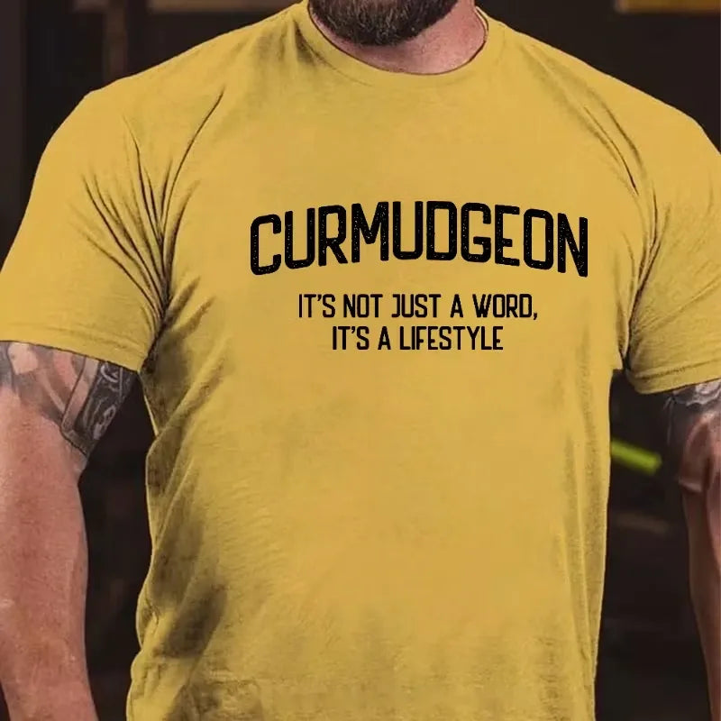 Curmudgeon It's Not Just A Word, It's A Lifestyle Graphic T-Shirt