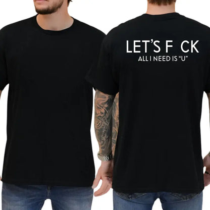 All I Need Is U Graphic T-Shirt