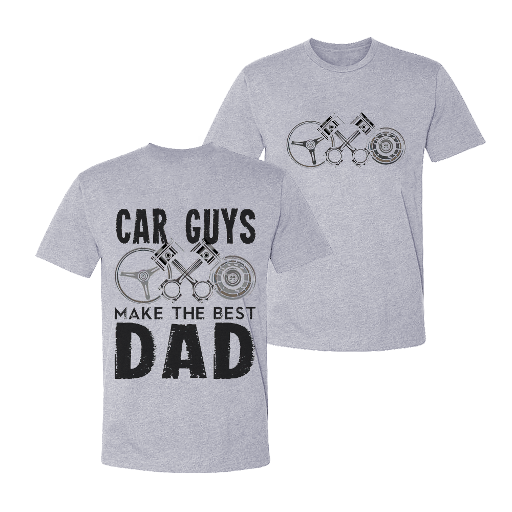 Car Guys Make The Best Dad T-shirt