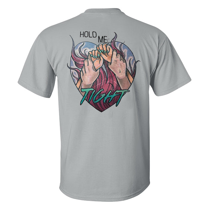 Hold Me Printed Men's T-shirt