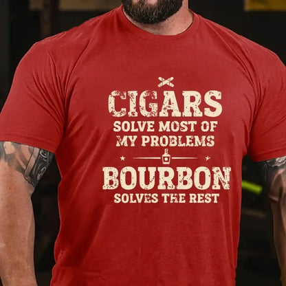 Cigars Solve Most of My Problems Bourbon Solves The Rest Graphic T-Shirt