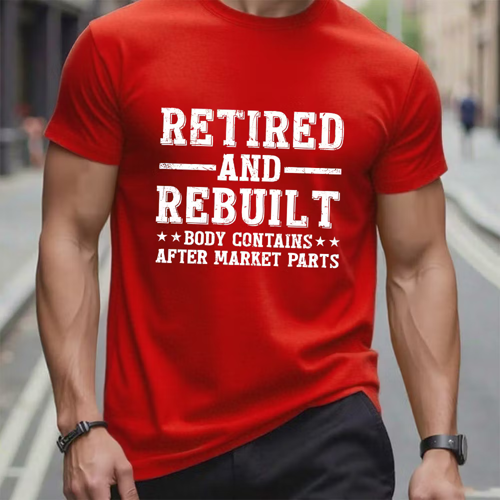 Retired And Rebuilt Body Contains After Market Parts Graphic T-Shirt