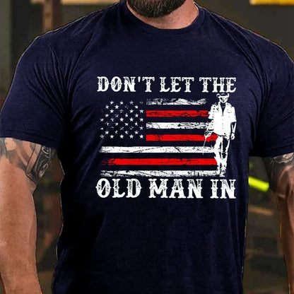 Don't Let The Old Man In Graphic T-Shirt