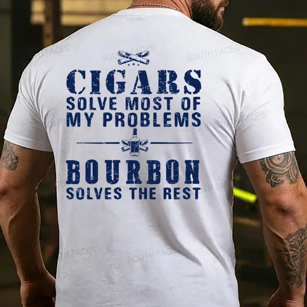 Cigars Solve Most Of My Problems Bourbon Solves The Rest  T-shirts