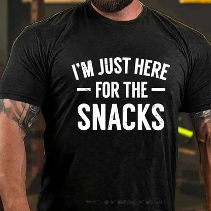 I'm Just Here For The Snacks Graphic T-Shirt