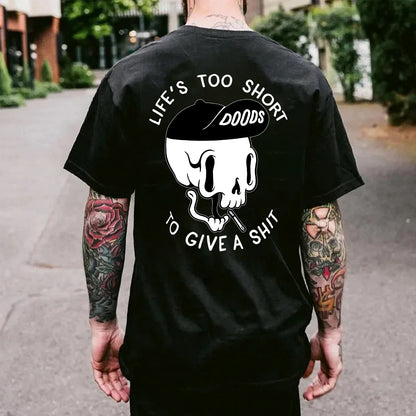 LIFE'S TOO SHORT printed designer t-shirt