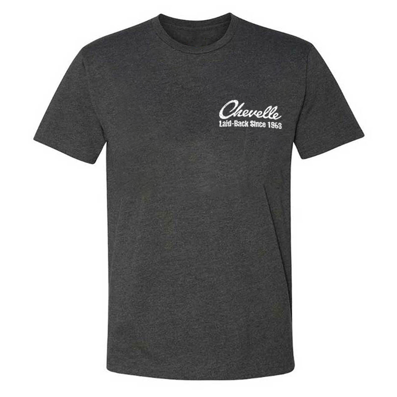 You Don't Have To Drive A Chevelle But You'd Be Cooler If You Did T-shirt