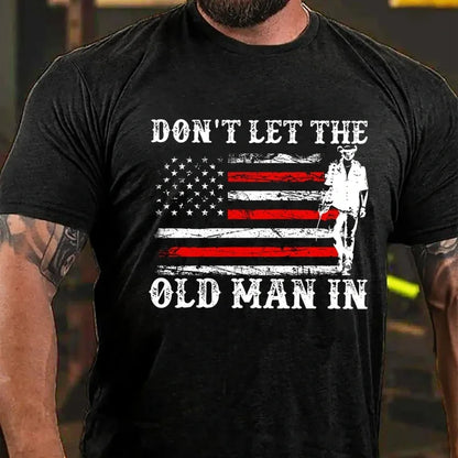 Don't Let The Old Man In Graphic T-Shirt