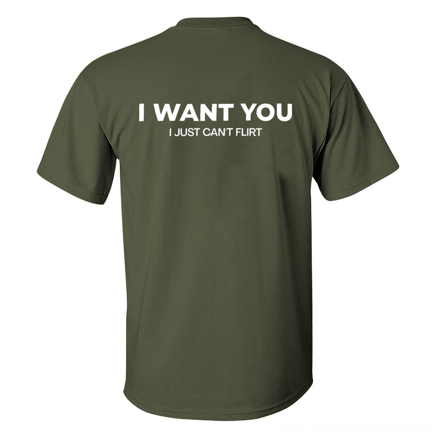 I Want You I Just Can't Flirt Printed Men's T-shirt