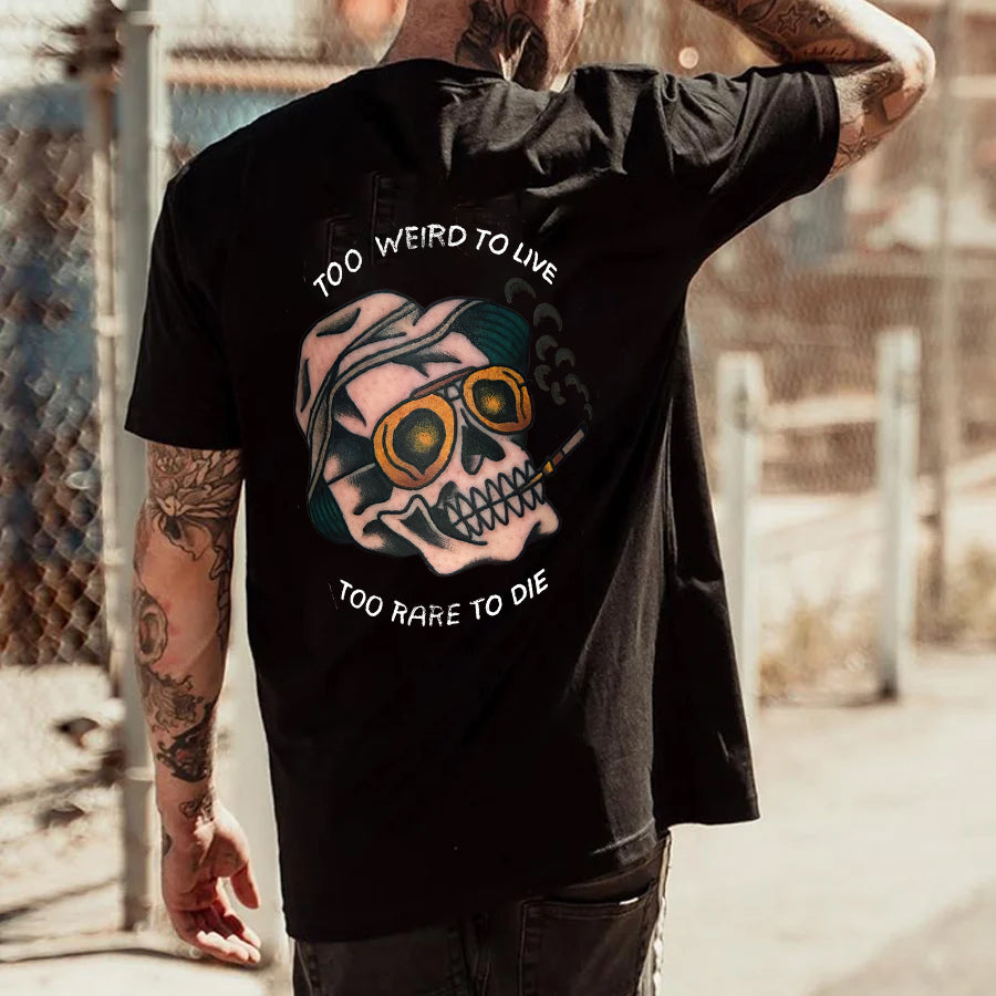 Too Weird To Live Too Rare To Die Skull Print Men's T-shirt