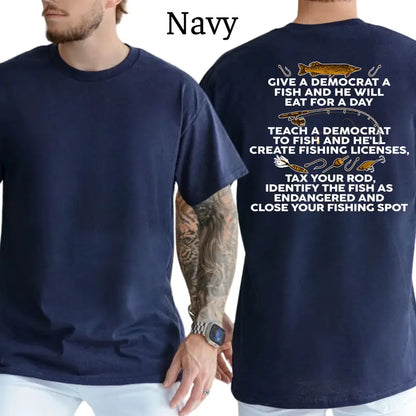 Give a Democrat a Fish Graphic T-Shirt