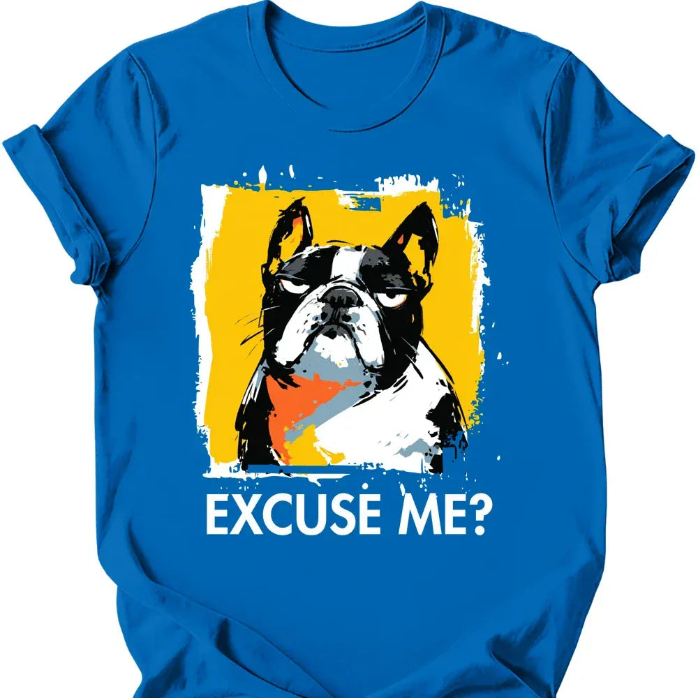 French Bulldog - Excuse Me Dog T-Shirt