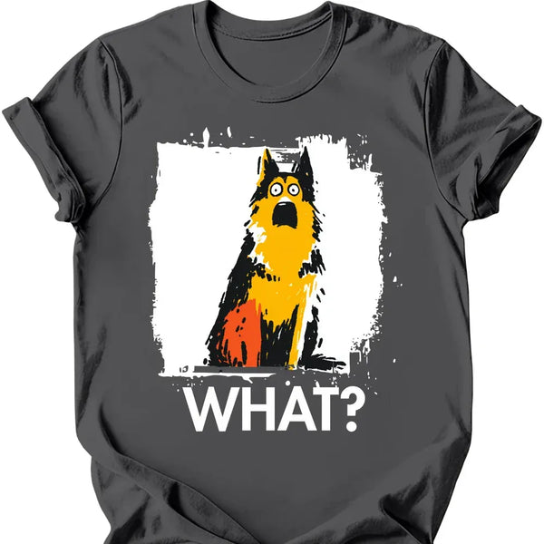 German Shepherd - What Dog T-Shirt