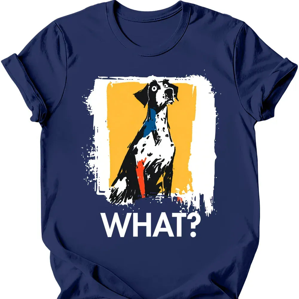 German Shorthaired Pointer - What Dog T-Shirt