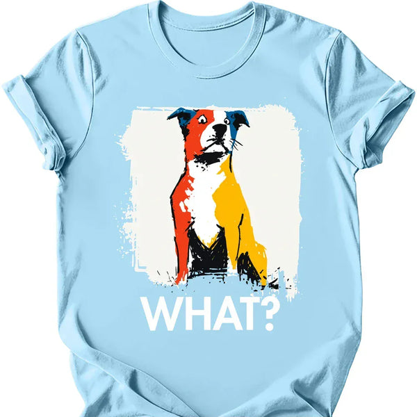 Pitbull - What Dog T-Shirt