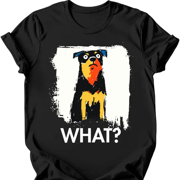 Rottweiler - What Dog T-Shirt