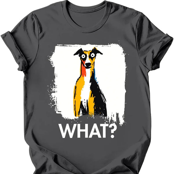 Whippet - What Dog T-Shirt