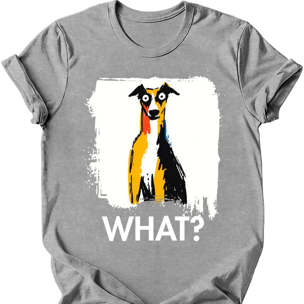 Whippet - What Dog T-Shirt