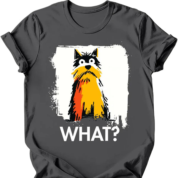 Yorkshire Terrier - What Dog T-Shirt